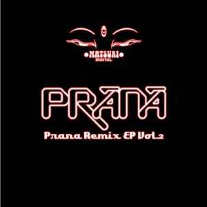 Обложка альбома Prana Remix EP Vol. 2 от Prana