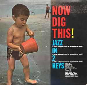 Hank Jones - Now Dig This! Jazz In 2 Keys album cover