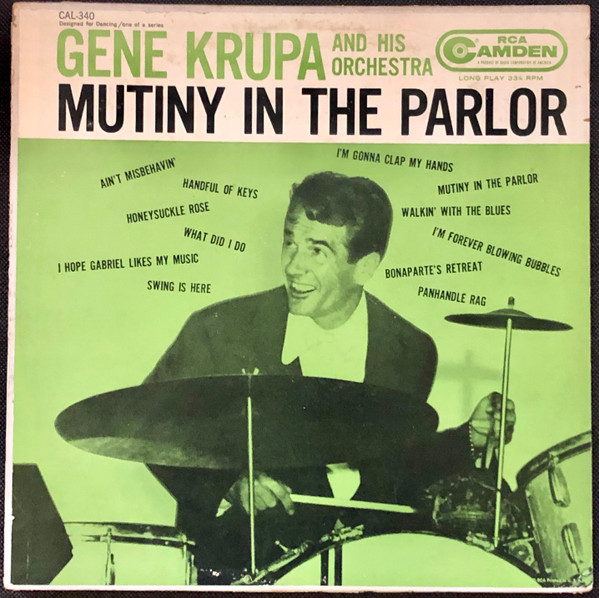 Gene Krupa – Mutiny In The Parlor (1958, Vinyl) - Discogs