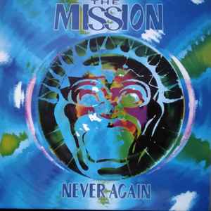 The Mission - Never Again album cover