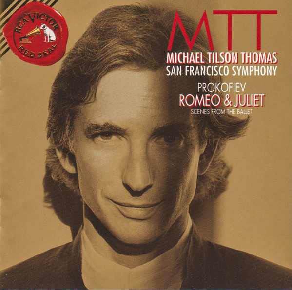 télécharger l'album Prokofiev Michael Tilson Thomas San Francisco Symphony - Romeo And Juliet Scenes From The Ballet