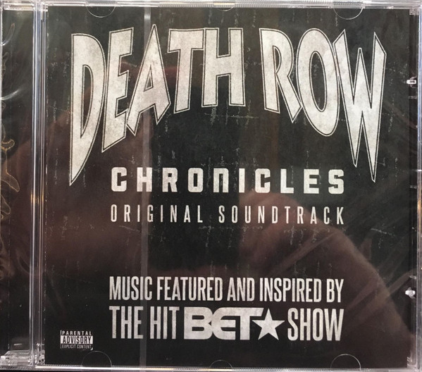 Death Row Chronicles Original Soundtrack 2018 CD Discogs