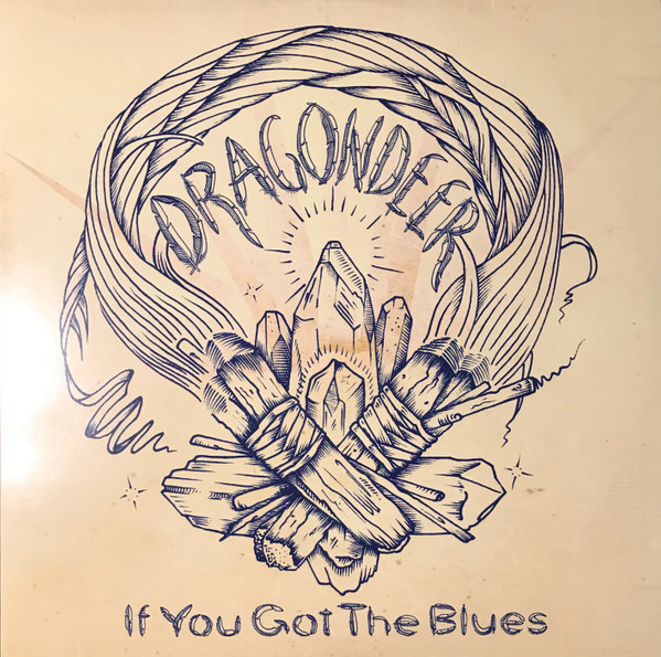 Dragondeer - If You Got The Blues | VQ Productions (none)