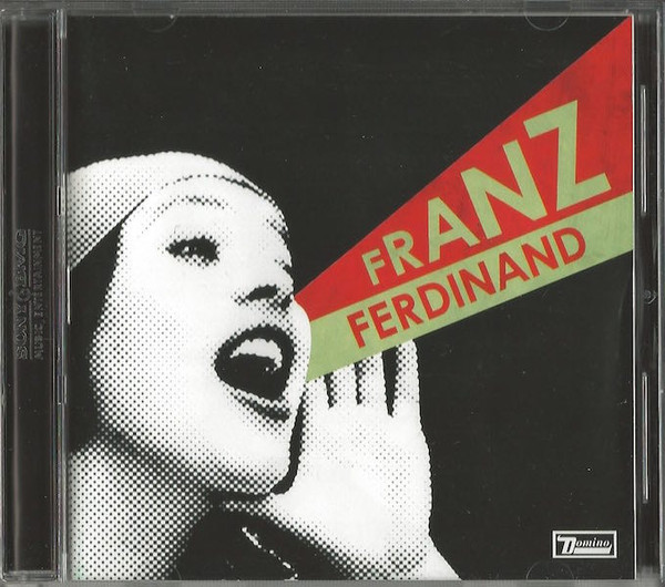 Franz Ferdinand - You Could Have It So Much Better | Releases