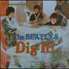 The Beatles - Dig It!