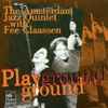 Amsterdam Jazz Quintet, Fee Claassen* - Playground