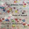 Max Johnson Trio - Orbit of Sound