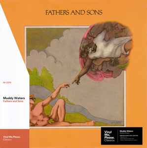 Muddy Waters – Fathers And Sons (2018, 180 Gram, Vinyl) - Discogs