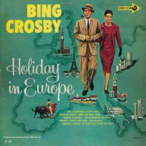 Bing Crosby - Holiday In Europe album cover