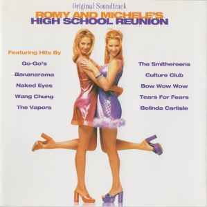 Romy And Michele s High School Reunion Original Soundtrack 1997