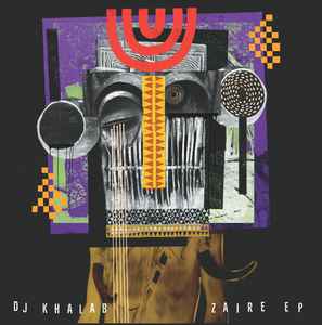 Zaire EP - DJ Khalab