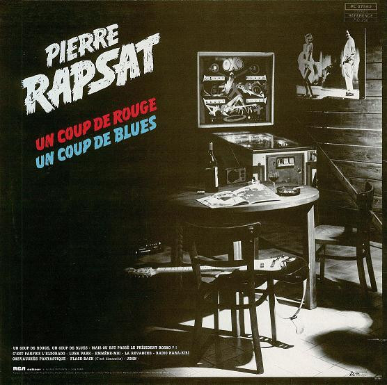 descargar álbum Pierre Rapsat - Un Coup De Rouge Un Coup De Blues