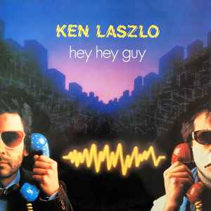 Hey Hey Guy - Ken Laszlo