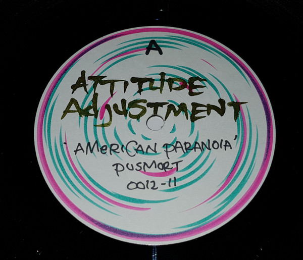 Attitude Adjustment – American Paranoia (1986, Vinyl) - Discogs