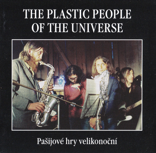 The Plastic People Of The Universe – Pašijové Hry Velikonoční 