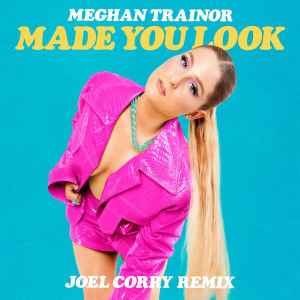 Meghan Trainor Teams Up With Kim Petras For 'Made You Look' Remix