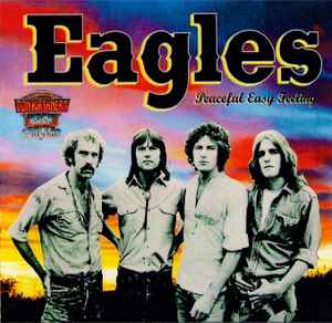 Eagles – Peaceful Easy Feeling (2015, CDr) - Discogs