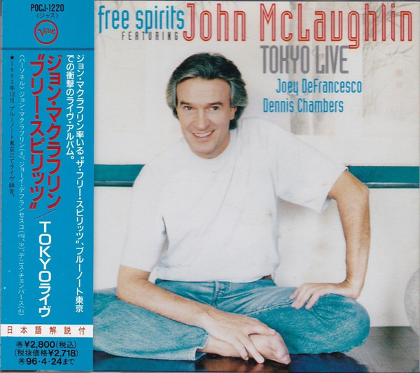 The Free Spirits Featuring John McLaughlin – Tokyo Live (CD) - Discogs