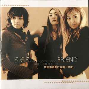 S.E.S. – S.E.S. FRIEND (2002, HDCD, CD) - Discogs