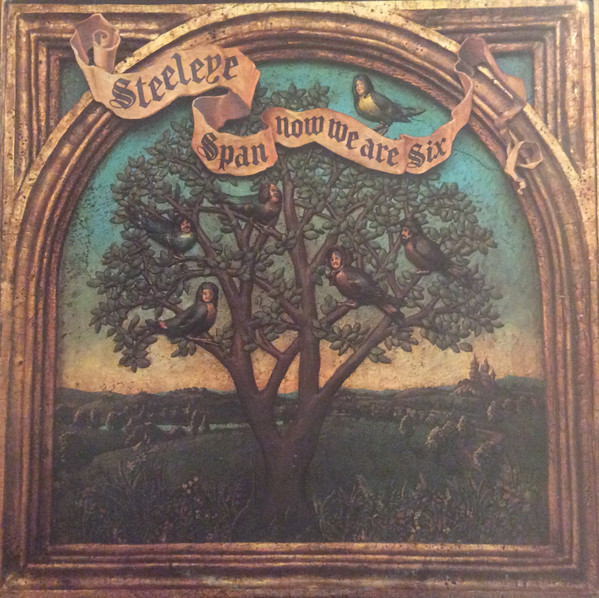 Steeleye Span - Now We Are Six on Discogs