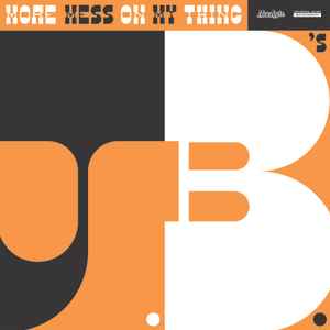 The J.B.'s - More Mess On My Thing album cover