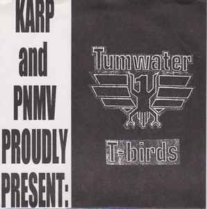 Karp - Karp And Punk In My Vitamins Proudly Present: Tumwater T-Birds album cover