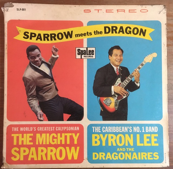 ladda ner album Mighty Sparrow With Byron Lee And The Dragonaires - Sparrow Meets The Dragon