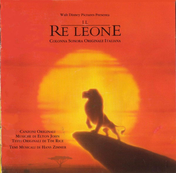Elton John, Tim Rice, Hans Zimmer – Il Re Leone (Colonna Sonora Originale  Italiana) (1994, CD) - Discogs