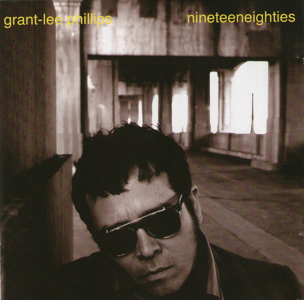 Grant-Lee Phillips - Nineteeneighties | Releases | Discogs