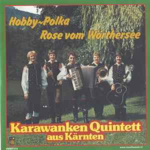 Karawanken Quintett - Hobby-Polka / Rose Vom Wörthersee album cover