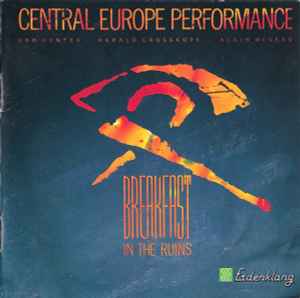 Breakfast In The Ruins - Central Europe Performance
