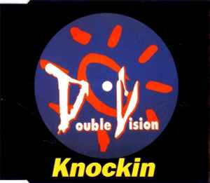 Double Vision - Knockin