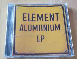 Stupid F - Element: Alumiinium LP
