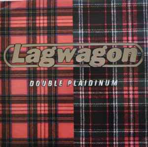 Double Plaidinum - Lagwagon