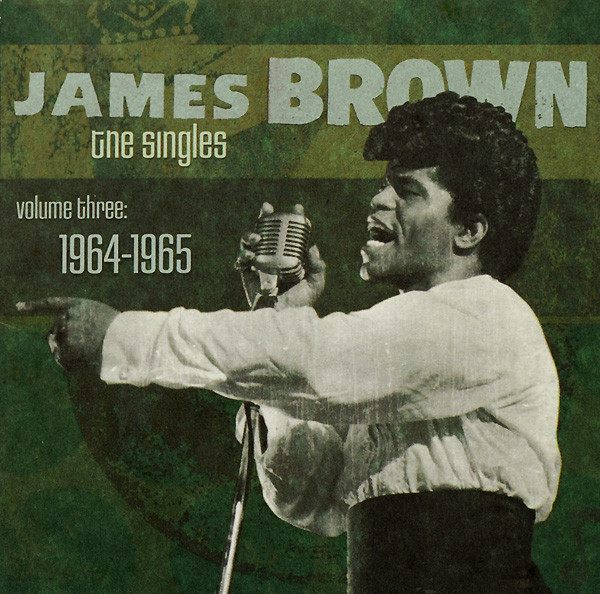 James Brown – The Singles, Volume 3: 1964-1965 (2007, CD 