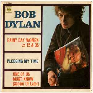 Rainy Day Women # 12 & 35 - Bob Dylan