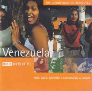 Various - The Rough Guide To Venezuela (Salsa, Gaita, Parranda: A Kaleidoscope Of Sounds)