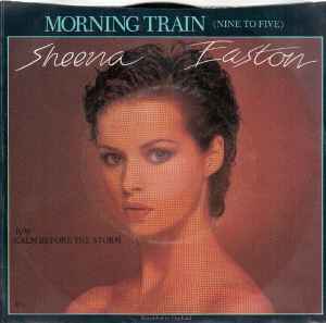 Morning Train (Nine To Five) - Sheena Easton