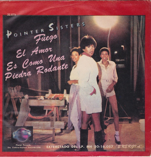 Album herunterladen Pointer Sisters - Fuego El Amor Es Como Una Piedra Rodante