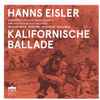 Hanns Eisler - Kalifornische Ballade