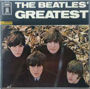 The Beatles – The Beatles' Greatest (1968, Vinyl) - Discogs