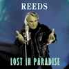 Reeds - Lost In Paradise