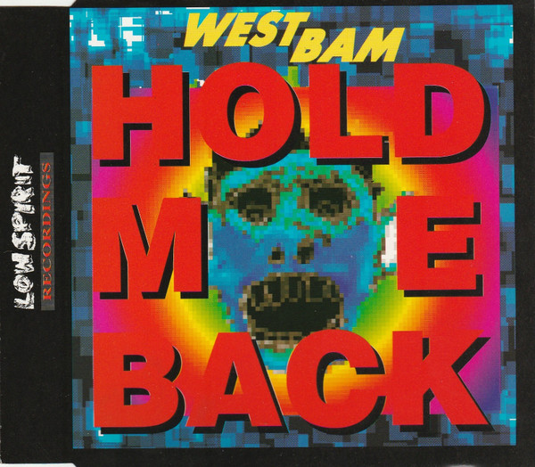 [FLAC] WestBam – Hold Me Back (Low Spirit Recordings – 873 653-2-CDM) (1990) LTE0NzAuanBlZw