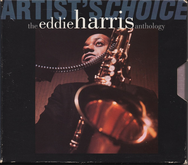 Eddie Harris – Artist's Choice: The Eddie Harris Anthology (1993 