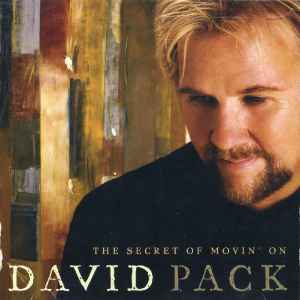 David Pack - The Secret Of Movin' On album cover