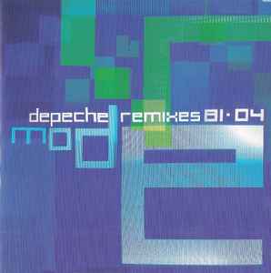 Depeche Mode - Remixes 81·04 album cover