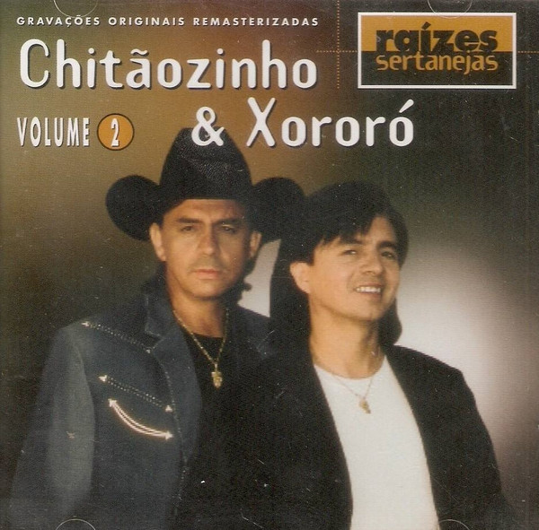 Album herunterladen Chitãozinho & Xororó - Raízes Sertanejas