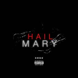3drac - Hail Mary album cover