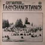 Cat Mother – Cat Mother Last Chance Dance (1973, Monarch Press 