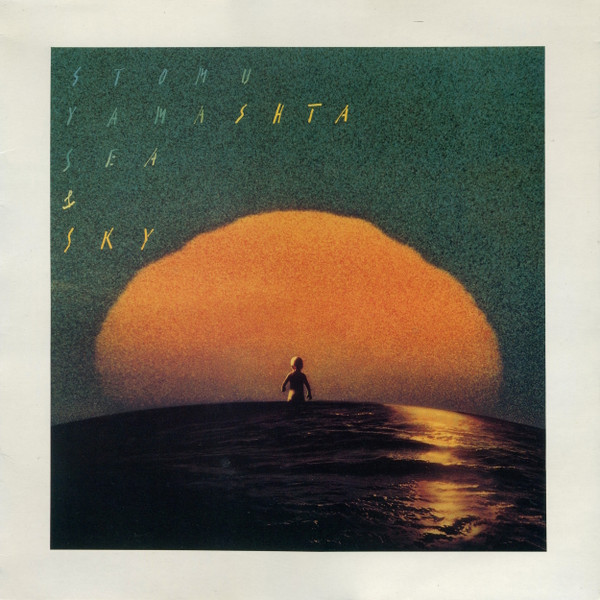 Stomu Yamashta – Sea u0026 Sky (1985